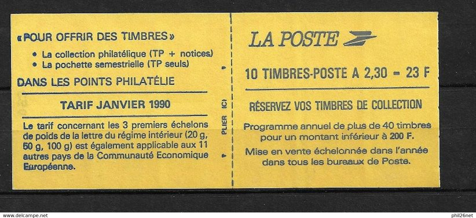 France   Carnet 2630 C1 Non Plié Daté 03/01/1990 Neufs * * B/TB = MNH F/VF Voir Scans - Booklets