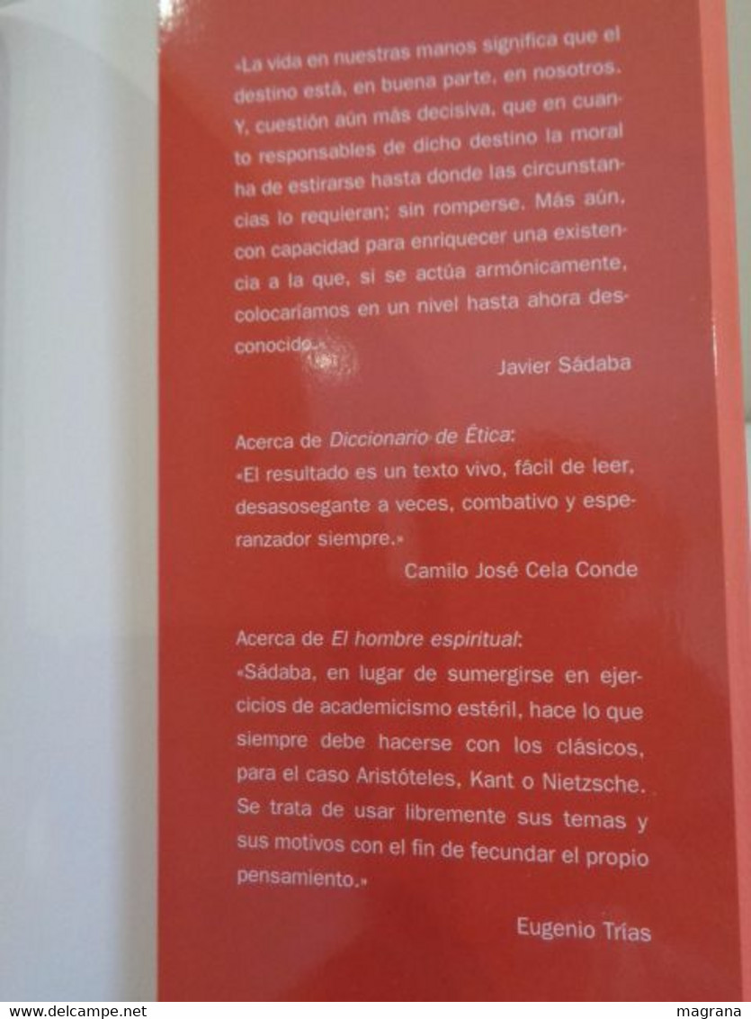 La Vida En Nuestras Manos. Javier Sábada. Sine Qua Non. Ediciones B Grupo Zeta. 2000. 303 Pp. - Andere & Zonder Classificatie