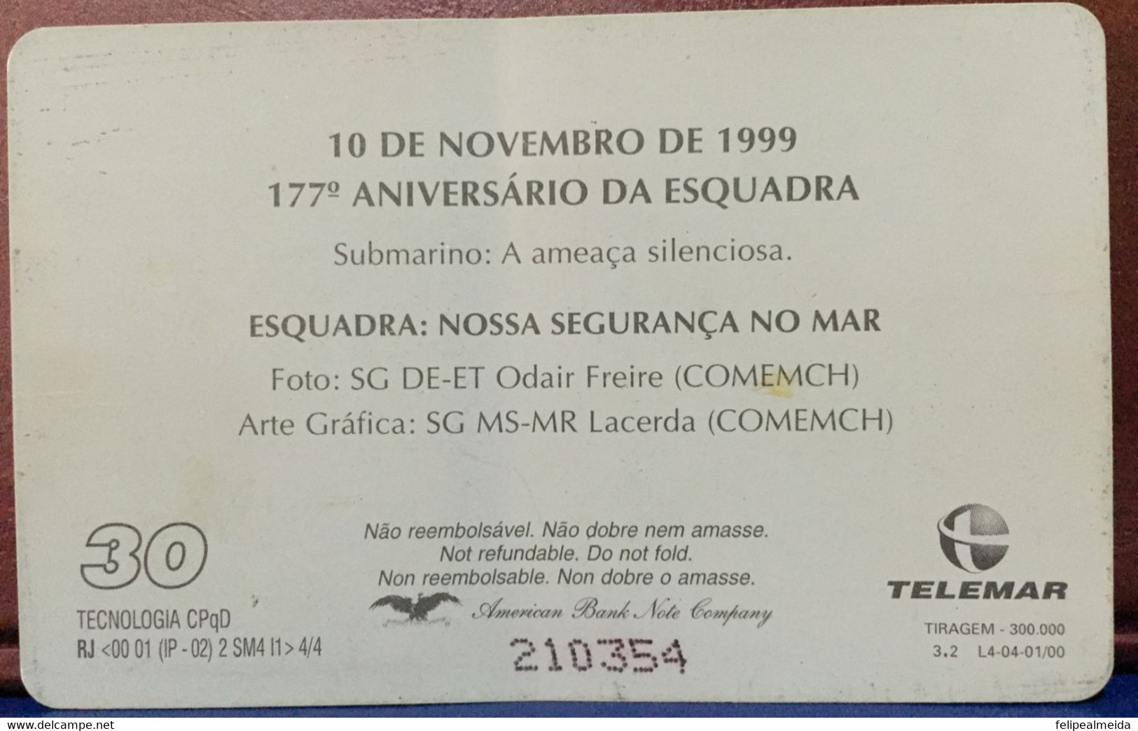 Phone Card Manufactured By Telemar In 1999 - November 10, 1999 - 177th Anniversary Of The Fleet - Army