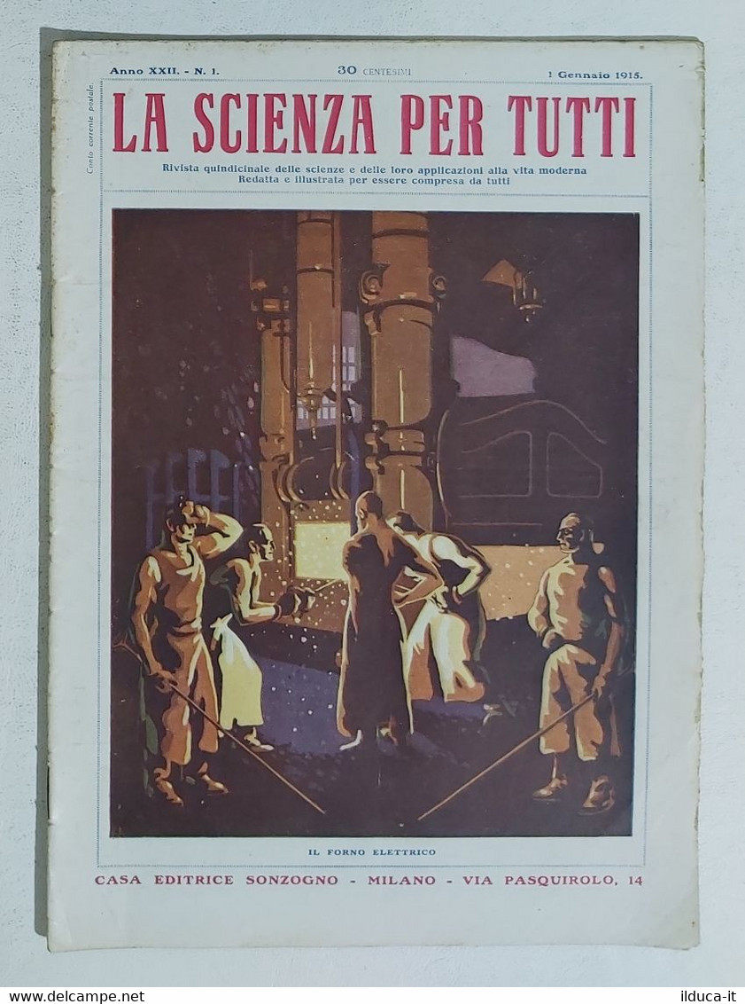 15782 La Scienza Per Tutti - A. XXII N. 01 Sonzogno 1915 - Forno Elettrico - Scientific Texts