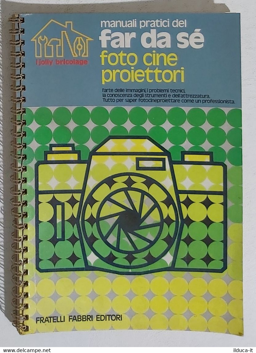 27557 Far Da Sè - A. I N. 6 1975 Fabbri Ed. - De Cesco - Foto Cine Proiettori - Wissenschaften