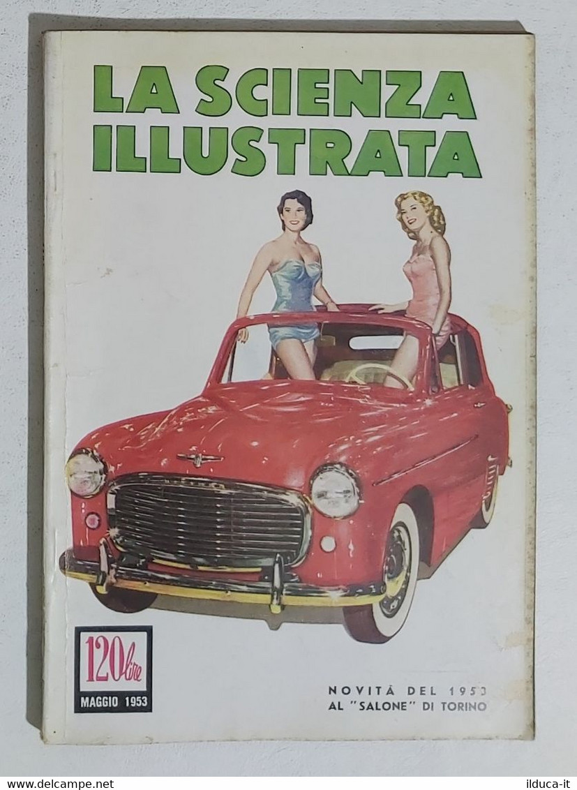 64364 La Scienza Illustrata - N. 5 1953 - Salone Di Torino (Foto Sommario) - Scientific Texts