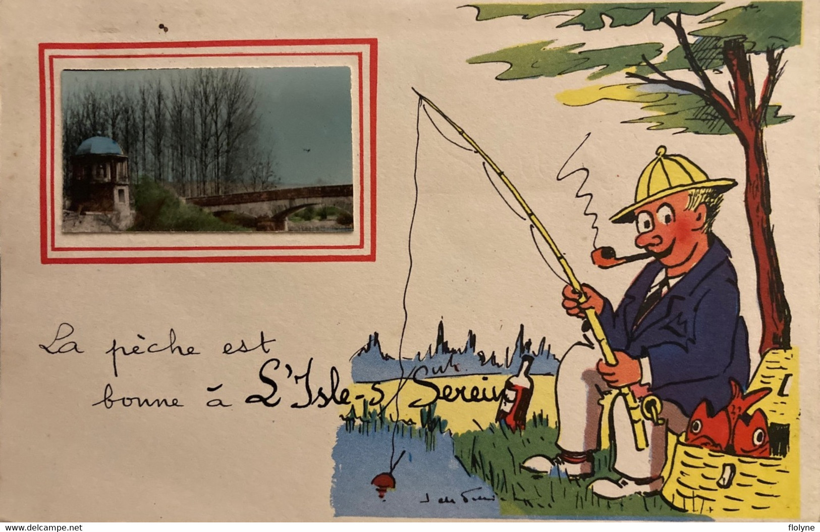 L’isle Sur Serein - Souvenir Du Village - La Pêche Est Bonne Dans La Commune - Pêcheur Cpa Illustrateur - L'Isle Sur Serein