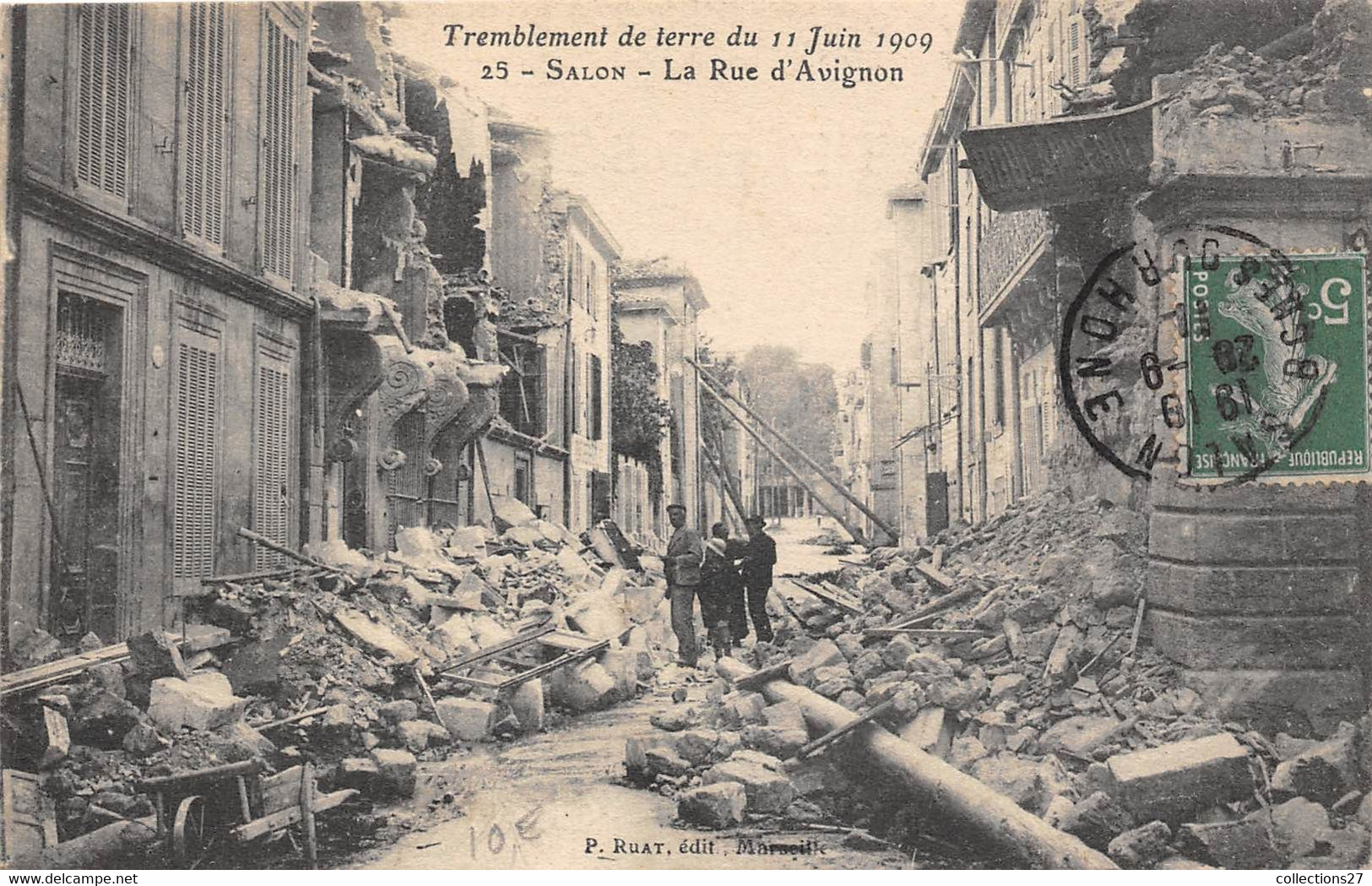 13-SALON-DE-PROVENCE- TREMBLEMENT DE TERRE DU 11 JUIN 1909, LA RUE D'AVIGNON - Salon De Provence