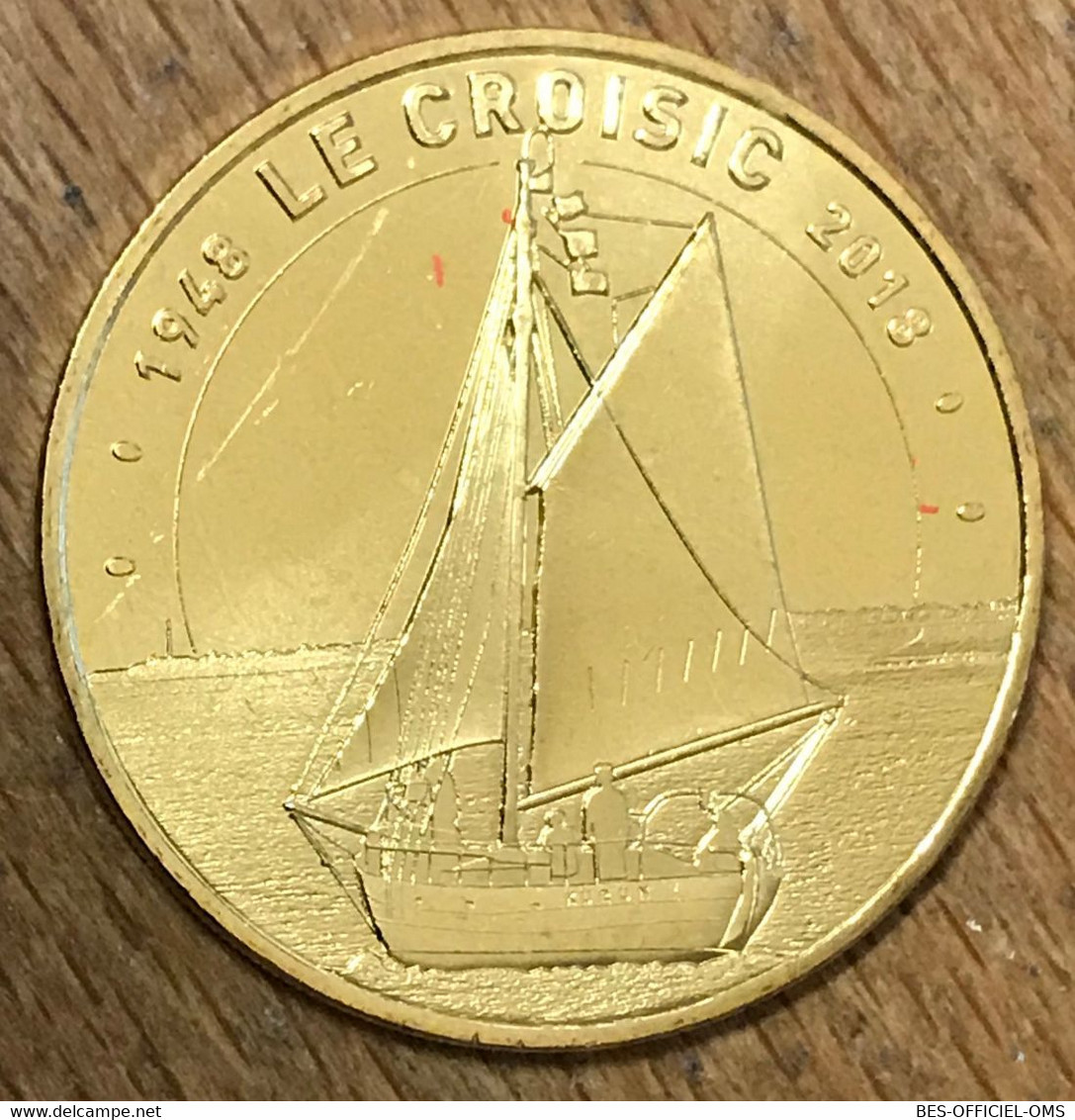 44 LE CROISIC 1948 - 2018 BATEAU MDP MINI MÉDAILLE SOUVENIR MONNAIE DE PARIS JETON TOURISTIQUE MEDALS COINS TOKENS - 2018