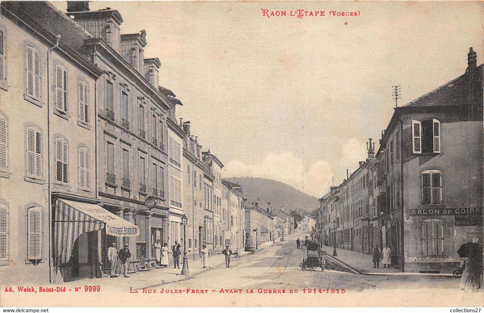 88-RAON-L'ETAPE- LA RUE JULES FERRY- AVANT LA GUERRE DE 14/15 - Raon L'Etape