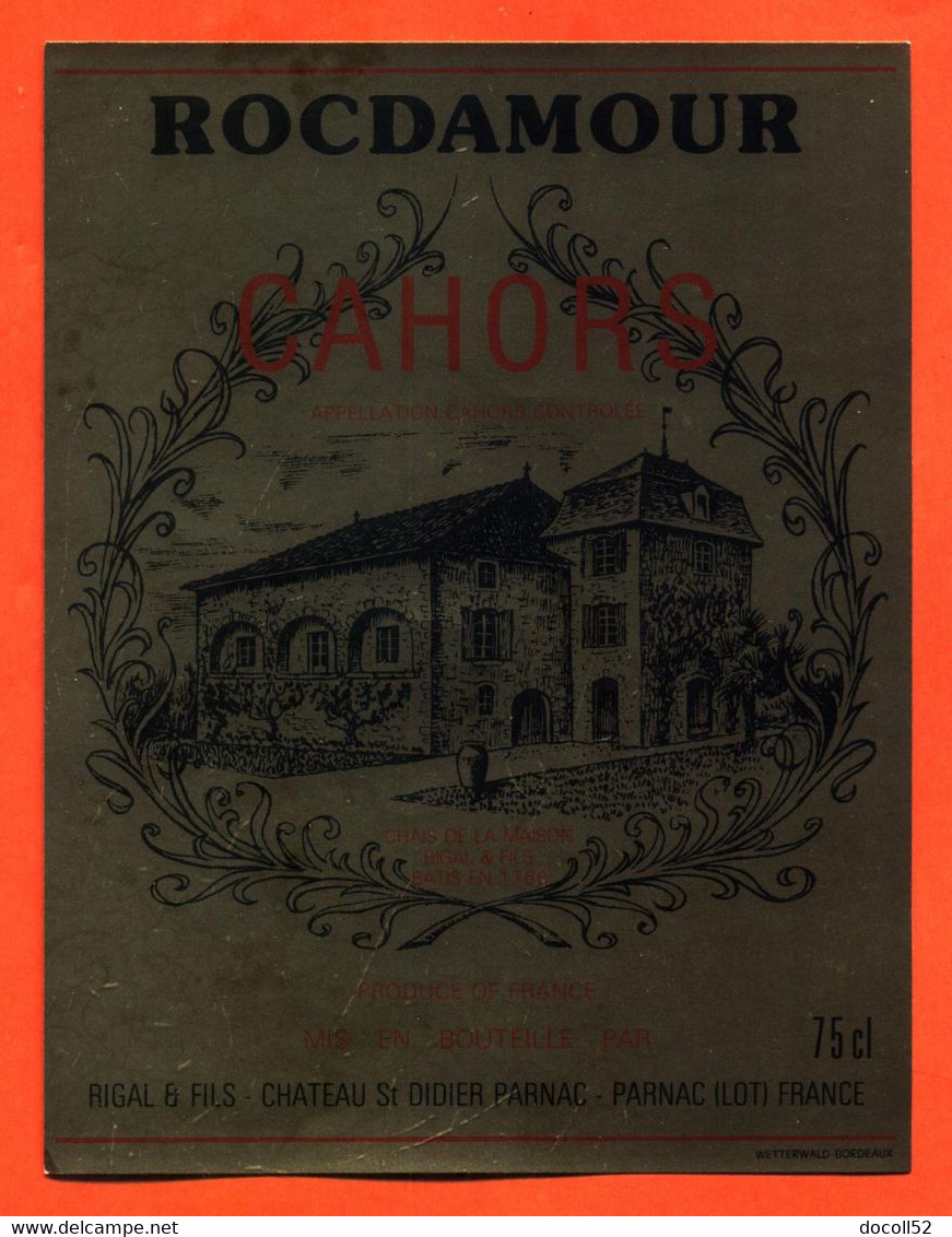 Etiquette Neuve De Vin De Cahors Rocdamour Rigal Et Fils à Parnac - 75 Cl - Cahors