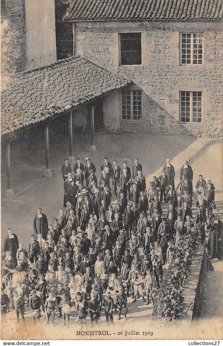 43-MONISTROL- 26 JUILLET 1909- L'ECOLE - Monistrol Sur Loire