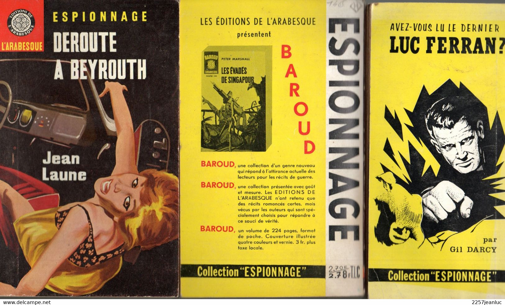 3 Romans  Editions   Arabesque Espionnage     N:346. 363 Et 395 Divers  De 1964 à 1965 - Editions De L'Arabesque