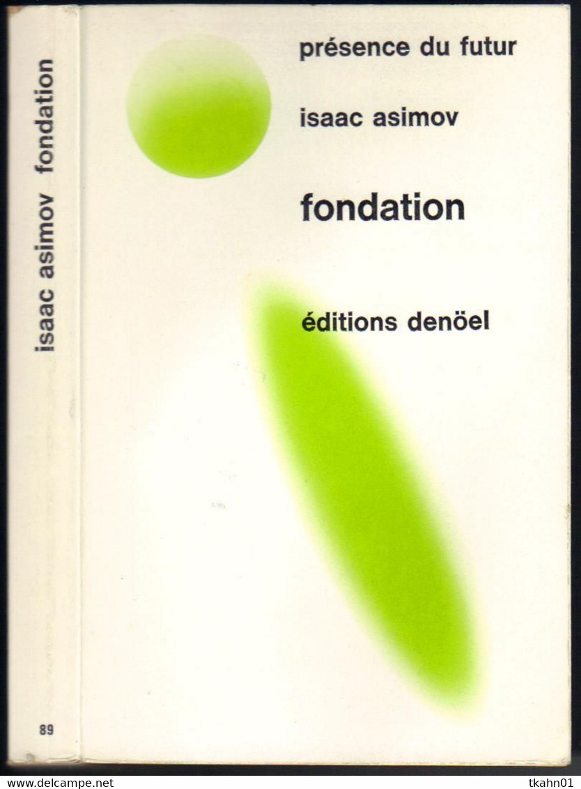 PRESENCE DU FUTUR N° 89 " FONDATION  "  ASIMOV   DE  1969 - Présence Du Futur