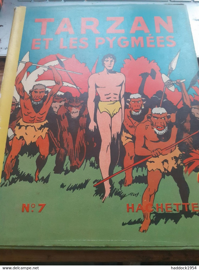 TARZAN Et Les Pygmées EDGAR RICE BURROUGHS Hachette 1940 - Tarzan