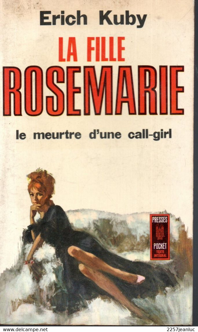 Roman   * Erich Kuby   La Fille Rosemarie  * Editions Presses Pochet  De  1969 - Roman Noir