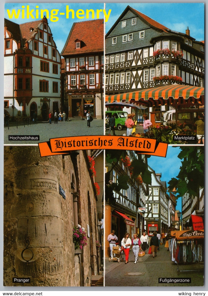 Alsfeld - Mehrbildkarte 3   Historisches Alsfeld - Alsfeld