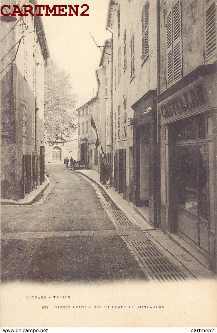 SIGNES RUE ET CHAPELLE SAINT-JEAN DEVANTURE COMMERCE CASTELLAN 83 VAR - Signes