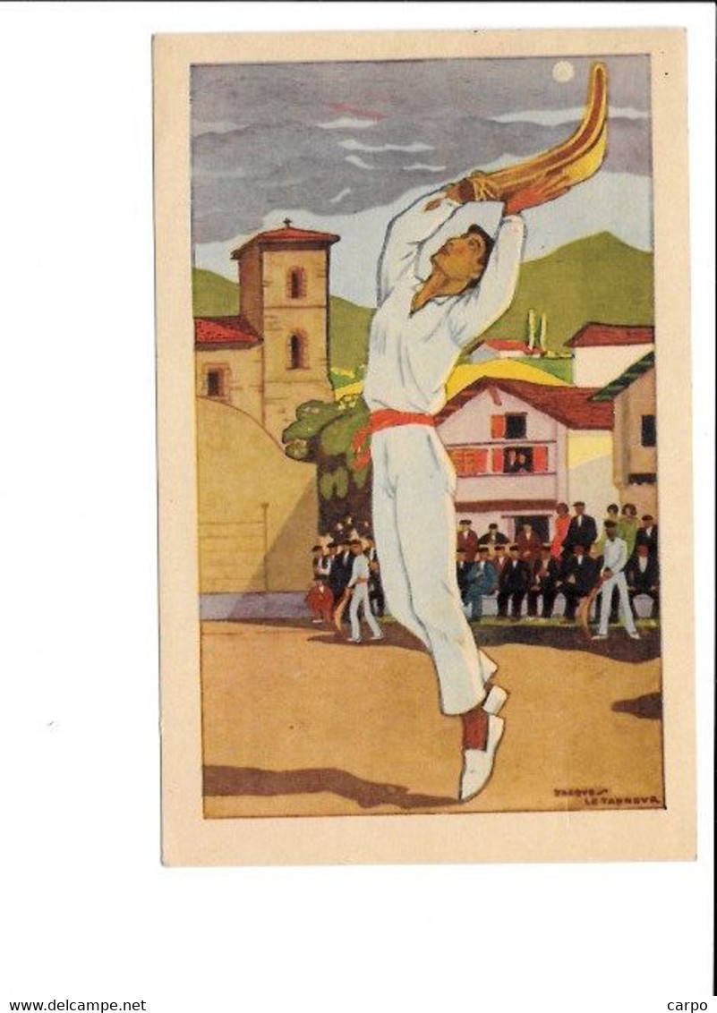 Illustrateur Signé. - Au Pays Basque - Joueur De Pelote à Chistera D'après Les Gouaches Originales De Jacques Le Tanneur - Le Tanneur