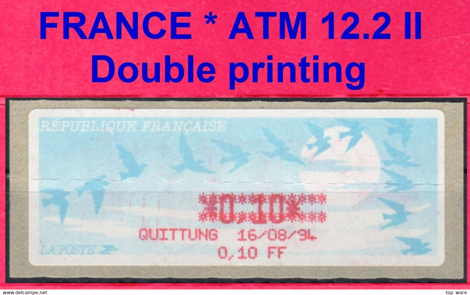 Frankreich France ATM 12.2 II Doppeldruck / Error Printing  0,10 F + Receipt  / Lisa Distributeurs Automatenmarken - 1990 « Oiseaux De Jubert »