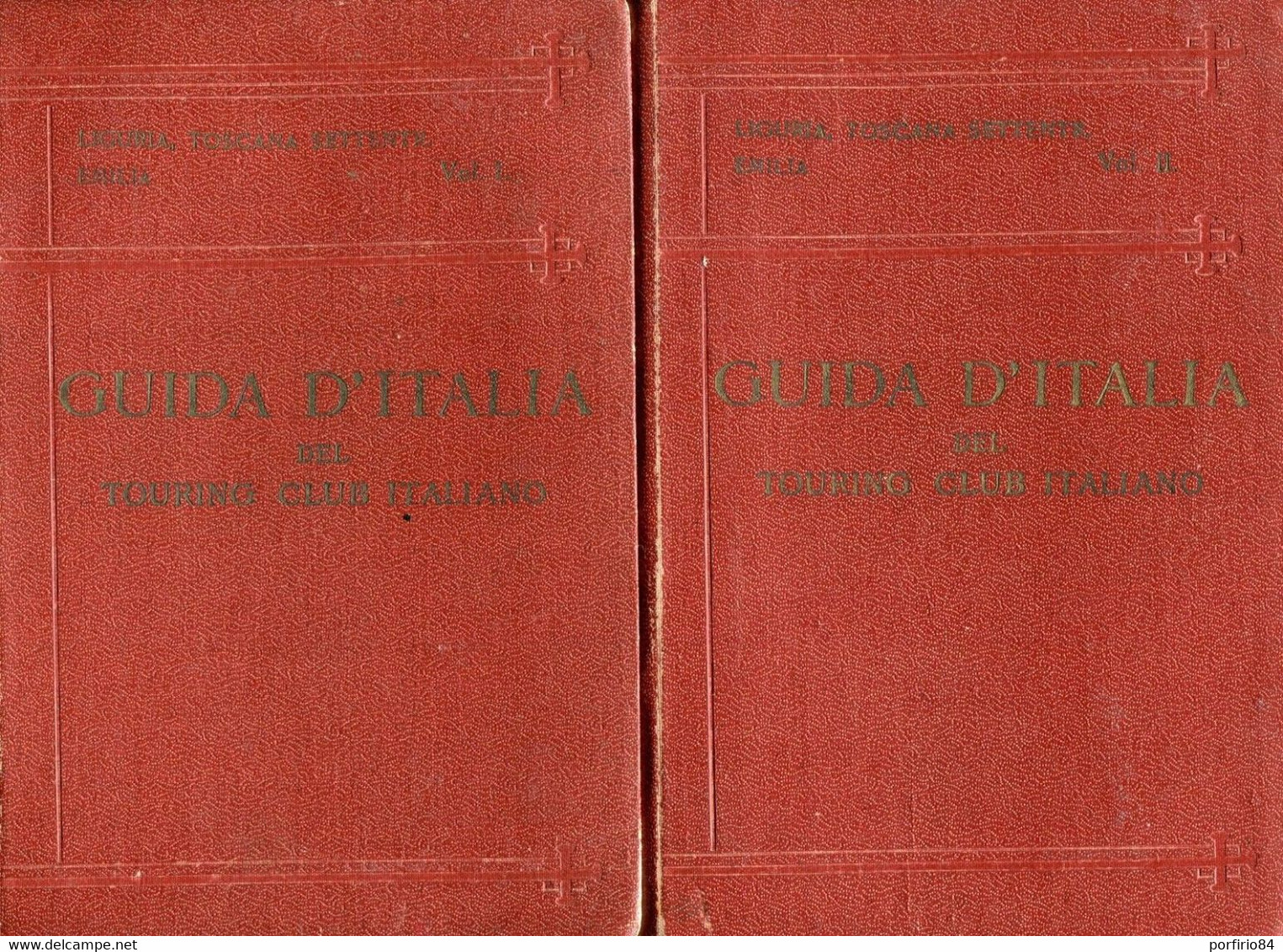 GUIDA D'ITALIA LIGURIA TOSCANA SETTENTRIONALE EMILIA T C I VOLUMI I E II. 1916 - Histoire, Philosophie Et Géographie