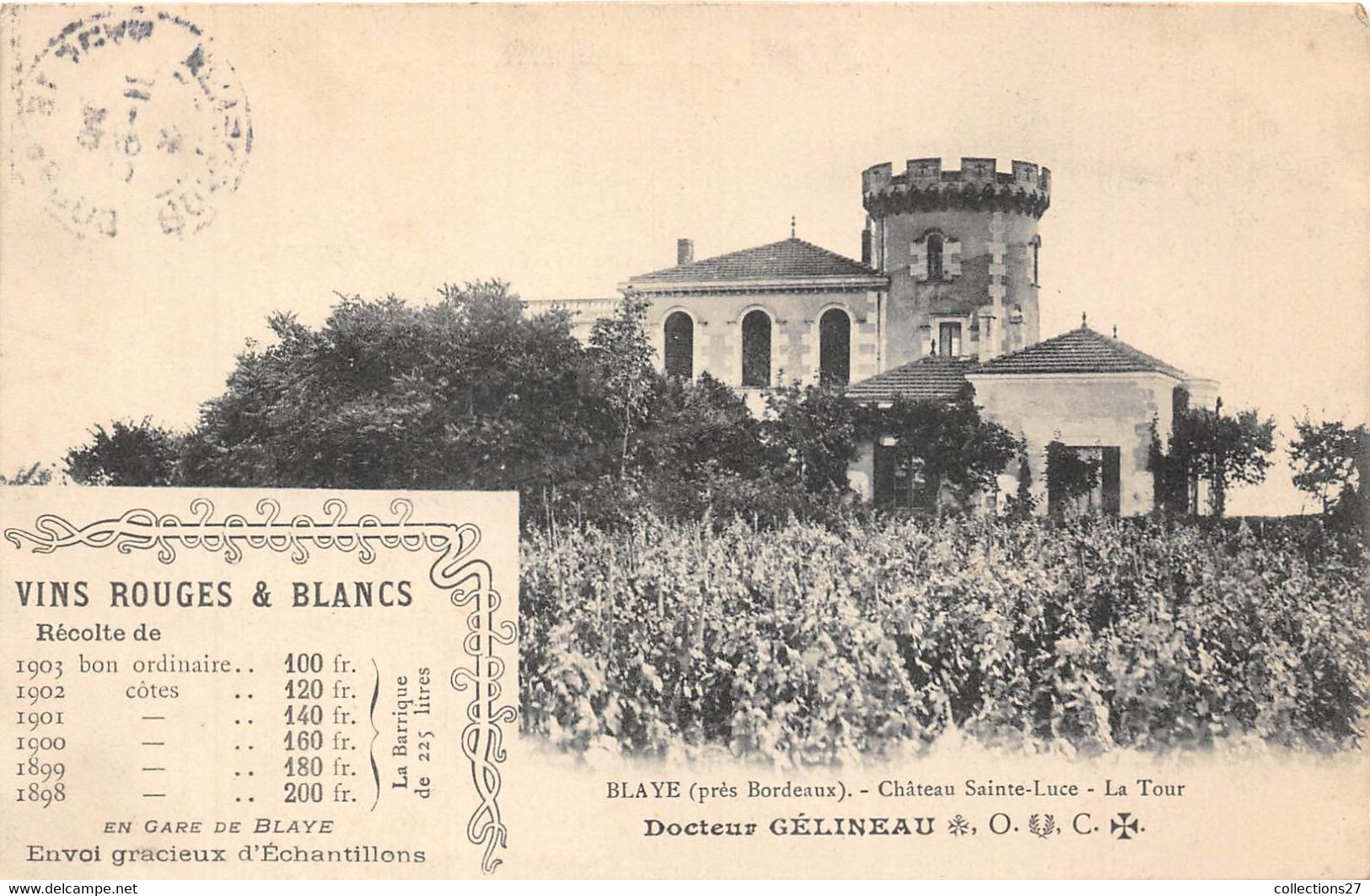 33-BLAYE- PRES BORDEAUX- CHATEAU SAINTE-LUCE - LA TOUR ( DOCTEUR GELINEAU ) - Blaye