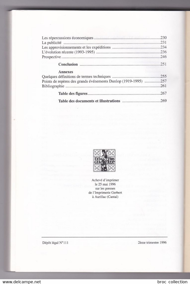 Dunlop - Montluçon, 75 Ans D'histoire Partagée, Pierre Couderc, 1996, Table Des Matières Scannée, Illustration Poinson - Bourbonnais