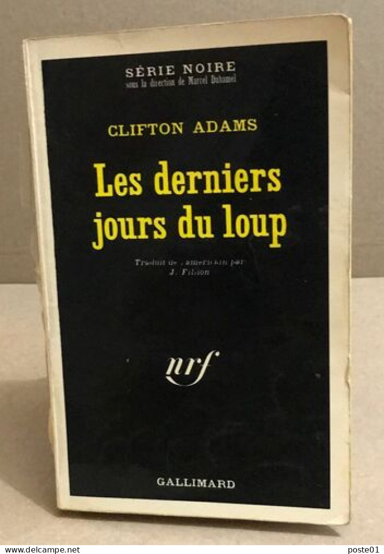 Les Derniers Jours Du Loup - Roman Noir