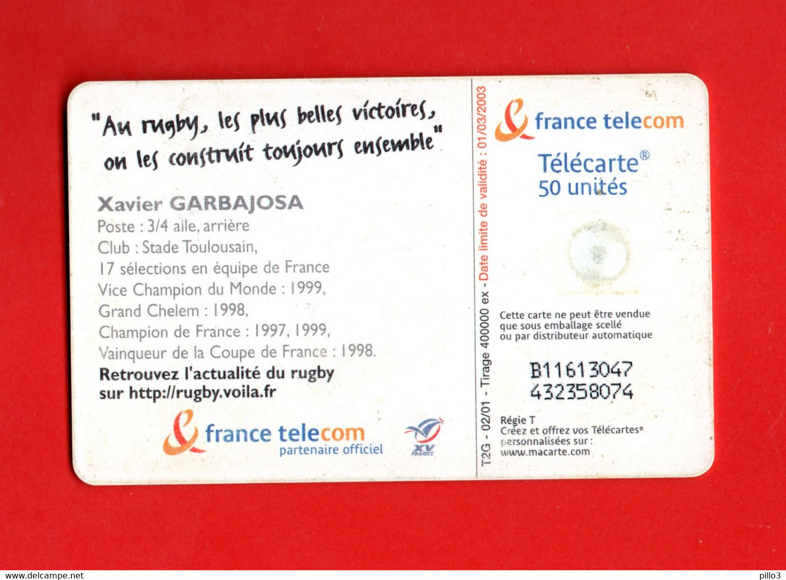 FRANCIA :Télécarte France Telecom - Rugby - Xavier GARBAJOSA  -   Già USATA - 2003