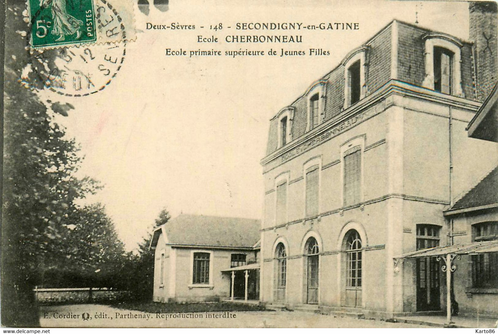 Secondigny En Gâtine * école Cherbonneau , école Primaire Supérieure De Jeunes Filles * Groupe Scolaire - Secondigny