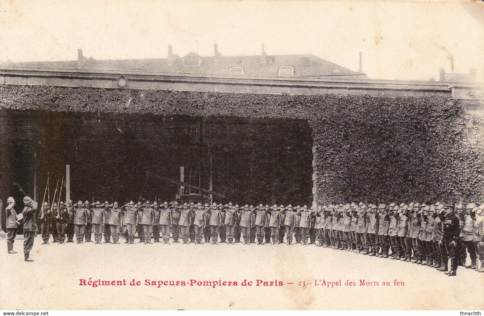 Régiment De Sapeurs Pompiers De Paris  L' Appel Des Morts Au Feu - Feuerwehr