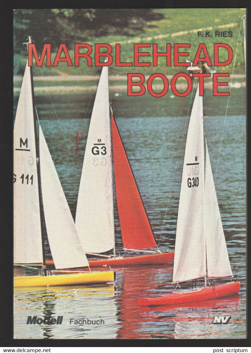 Livre  - Ries, Marblehead Boote - Model Fachbuch - Technik