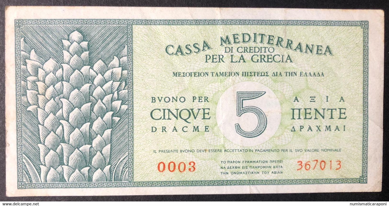 CASSA MEDITERRANEA DI CREDITO PER LA GRECIA 5 DRACME APOLLO 1941 NC  LOTTO 3891 - Ohne Zuordnung