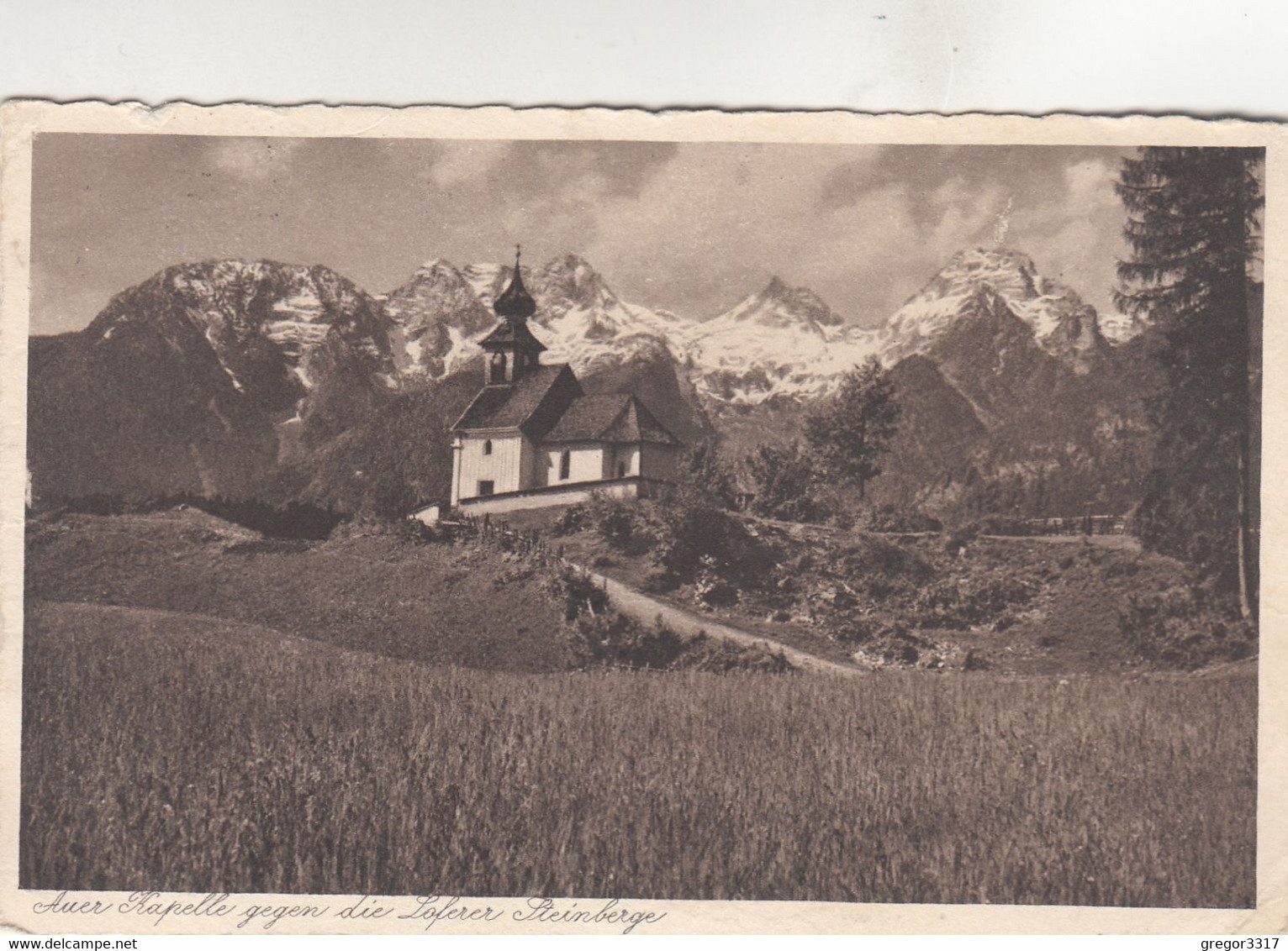 B426) AUER KAPELLE Gegen Die LOFERER Steinberge - LOFER 21.08.1932 - Lofer