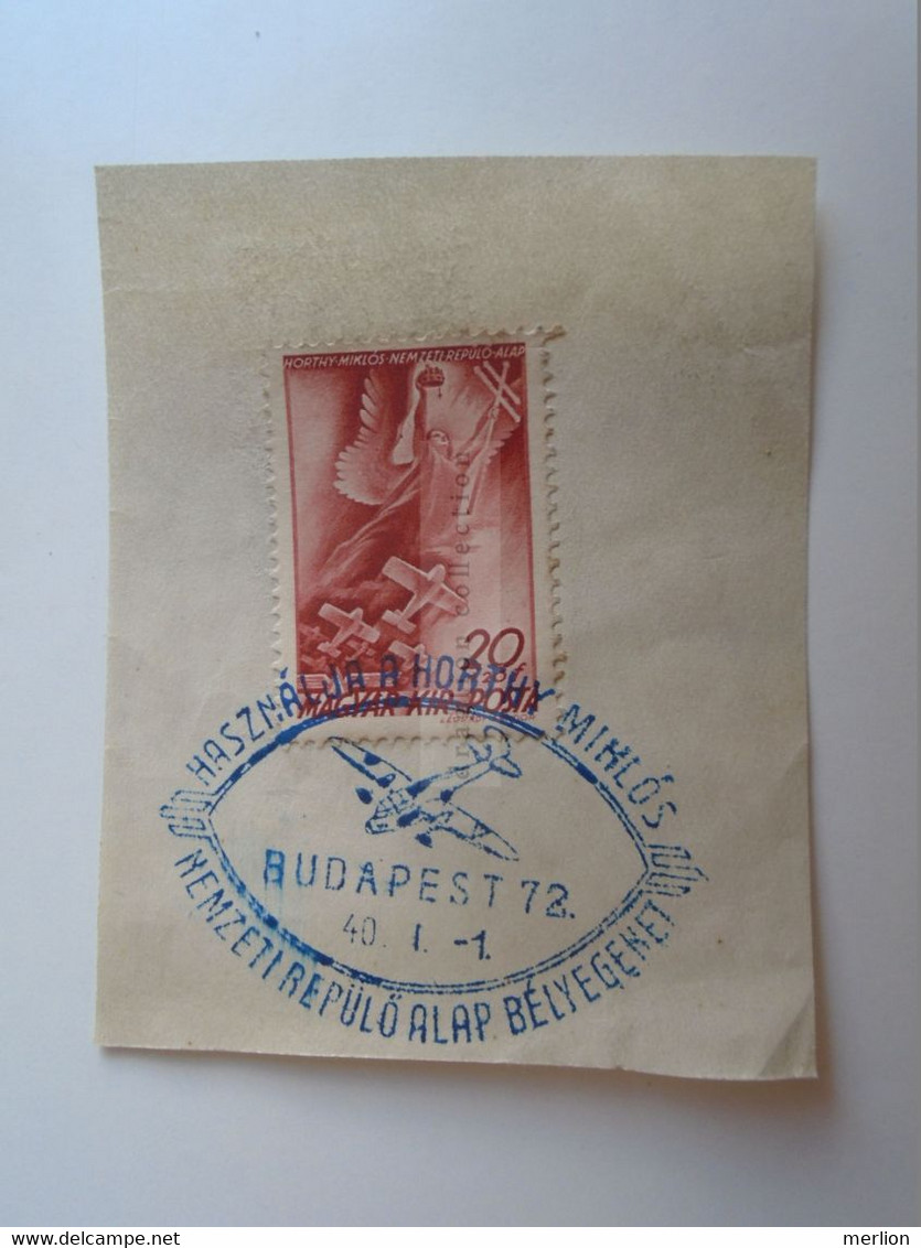 D189599  Hungary  Használja A Horthy Miklós Nemzeti Repülő Alap Bélyegeket 1940 Budapest - Other & Unclassified