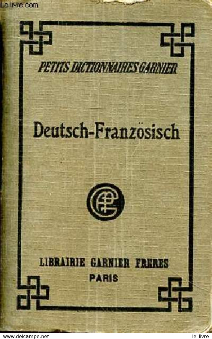 Deutsch-Französisch Petits Dictionnaires Garnier - Collectif - 1946 - Atlas