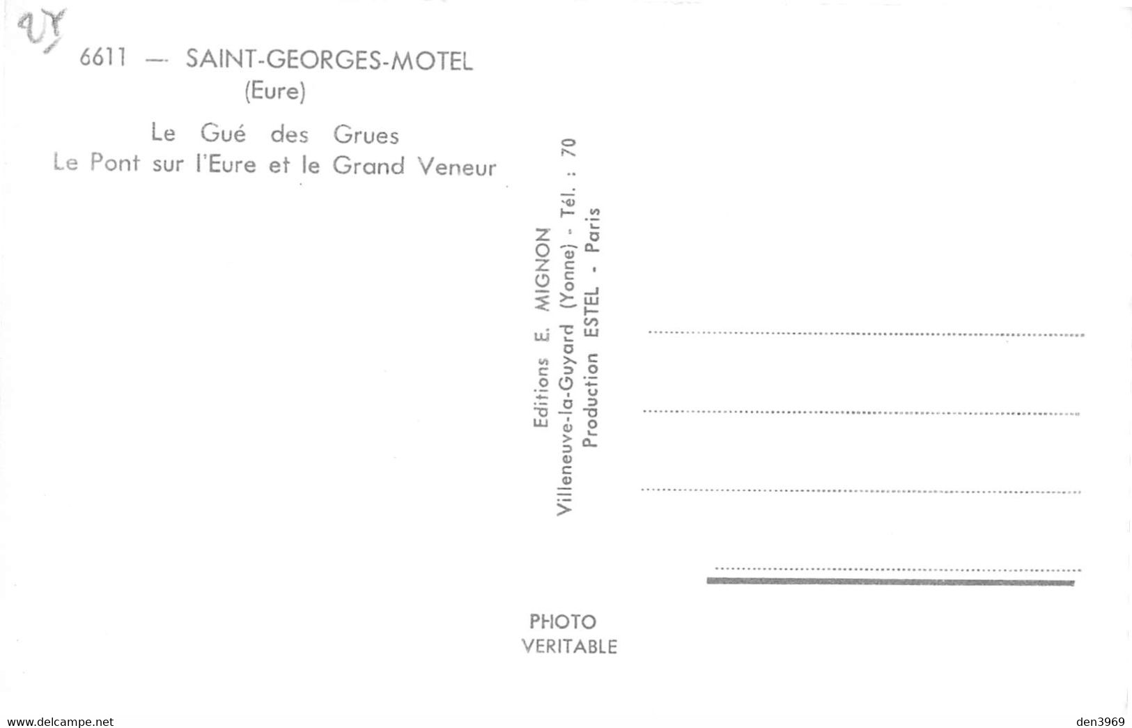 SAINT-GEORGES-MOTEL (Eure) - Le Gué Des Grues - Le Pont Sur L'Eure Et Le Grand Veneur - Saint-Georges-Motel