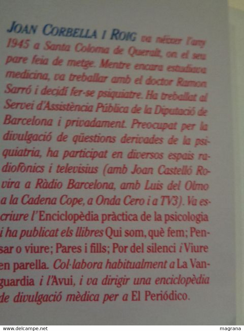 Viure Sense Por. Dr. Joan Corbella. Editorial Columna. 2a Edició 1993. 322 Pàgines. - Pratique