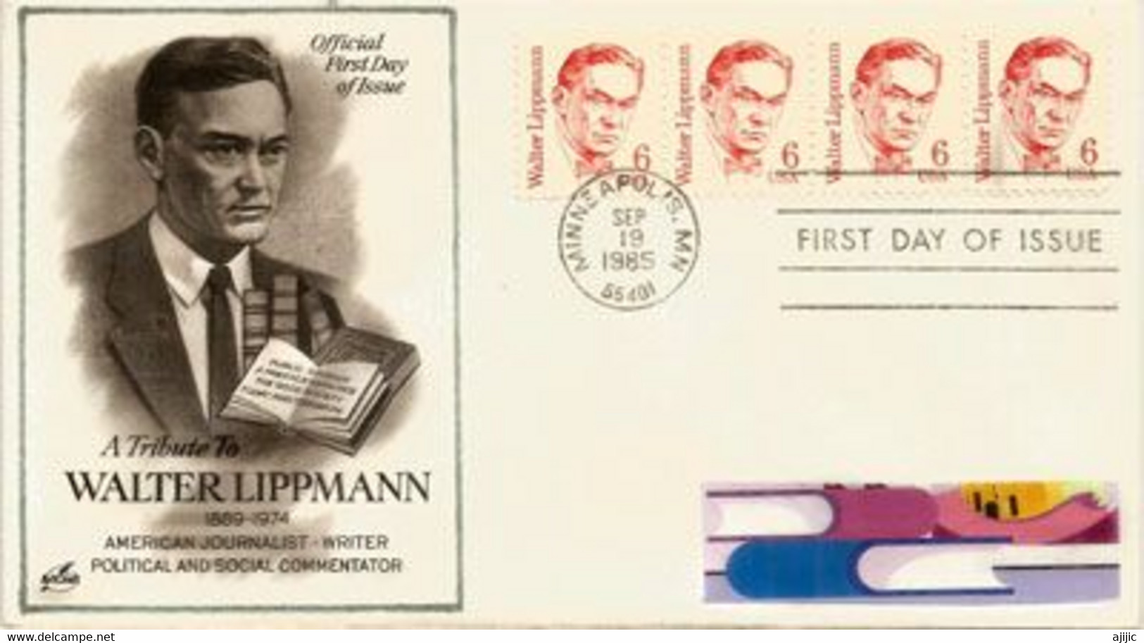 Walter Lippmann.,journalise.Contribua à Populariser Le Terme De «guerre Froide». FDC 1985 - 1981-1990