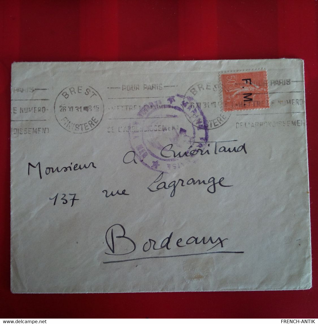 LETTRE BREST POUR BORDEAUX CACHET MARINE TIMBRE SURCHARGE F.M - Brieven En Documenten