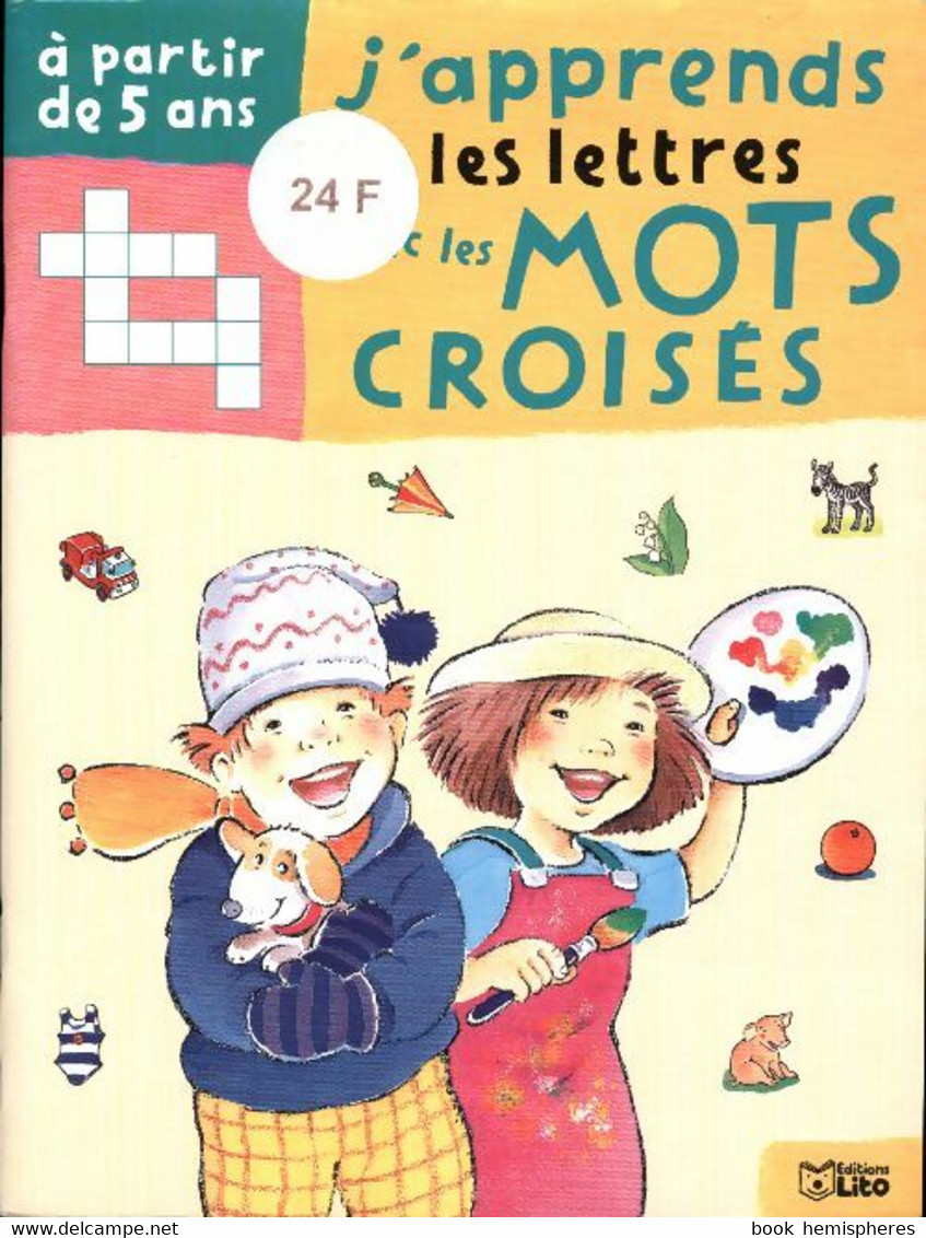 J'apprends Les Lettres Avec Les Mots Croisés De Virginie Verlet (2003) - 0-6 Jaar