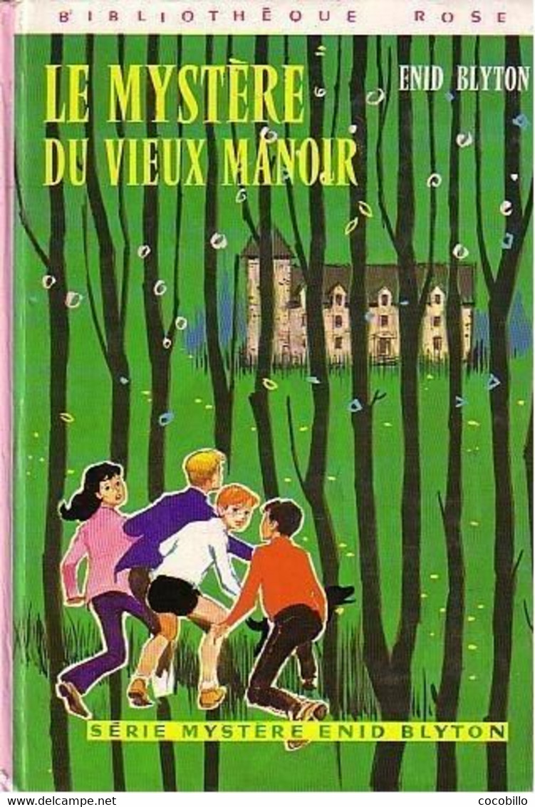 Le Mystère Du Vieux Manoir - D ' Enid Blyton - Bibliothèque Rose - 1976 - Biblioteca Rosa