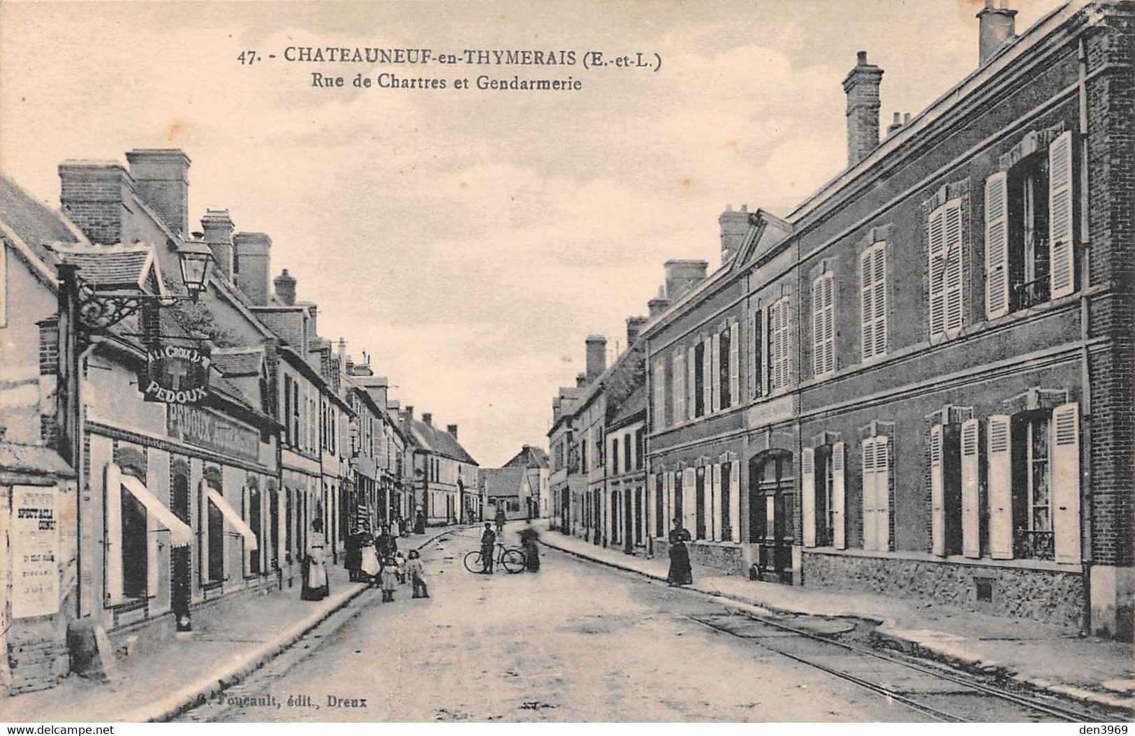 CHÂTEAUNEUF-en-THYMERAIS (Eure-et-Loir) - Rue De Chartres Et Gendarmerie - Auberge A La Croix D'Or, Pedoux - Voie Ferrée - Châteauneuf