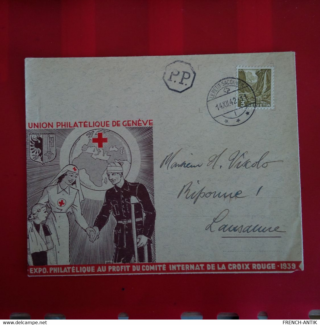 LETTRE UNION PHILATELIQUE DE GENEVE CROIX ROUGE POUR LAUSANNE CACHET P.P LE PETIT SACONNEX 1942 - Briefe U. Dokumente