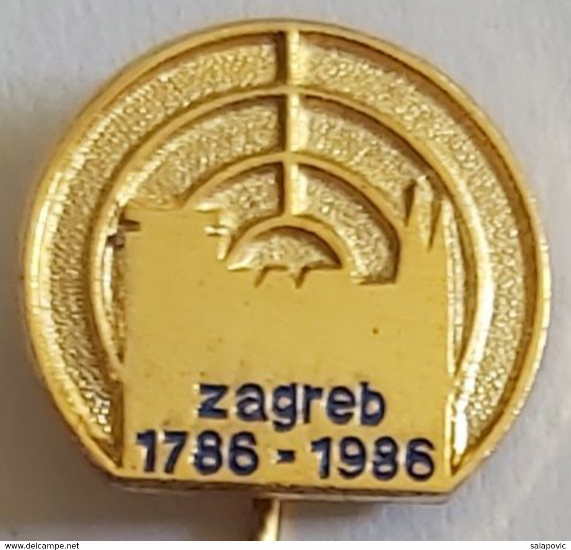 Zagreb 1786 - 1886 Croatia Archery Zagreb Shooting Association PIN A6/2 - Tir à L'Arc