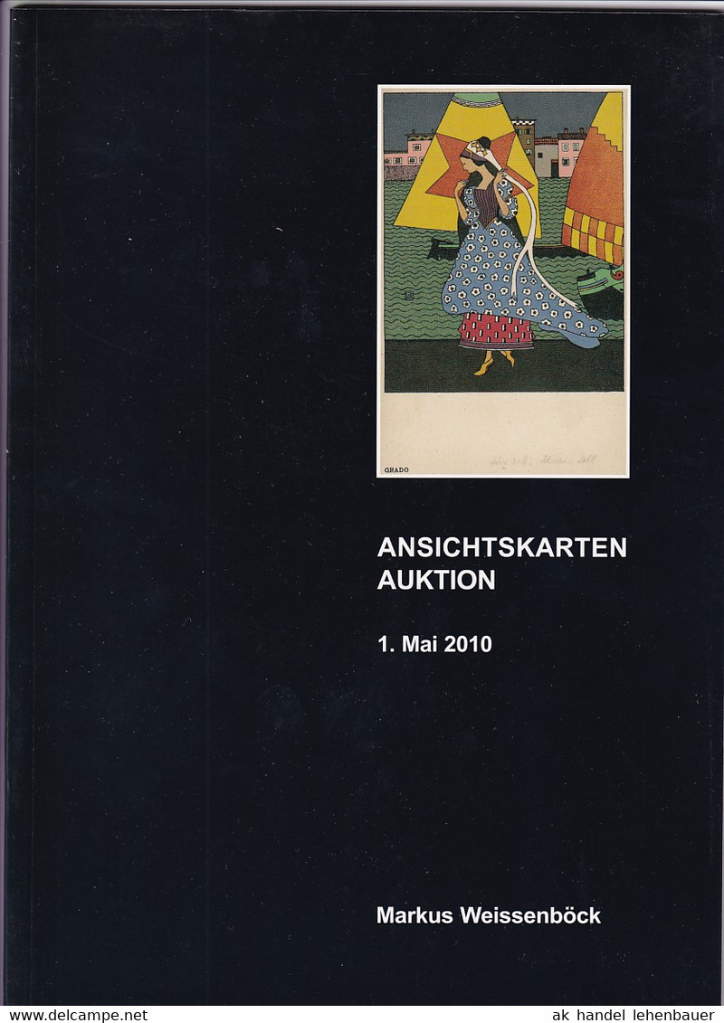 Markus Weissenböck Ansichtskarten Auktion 1. Mai 2010 Auktionskatalog - Catalogi