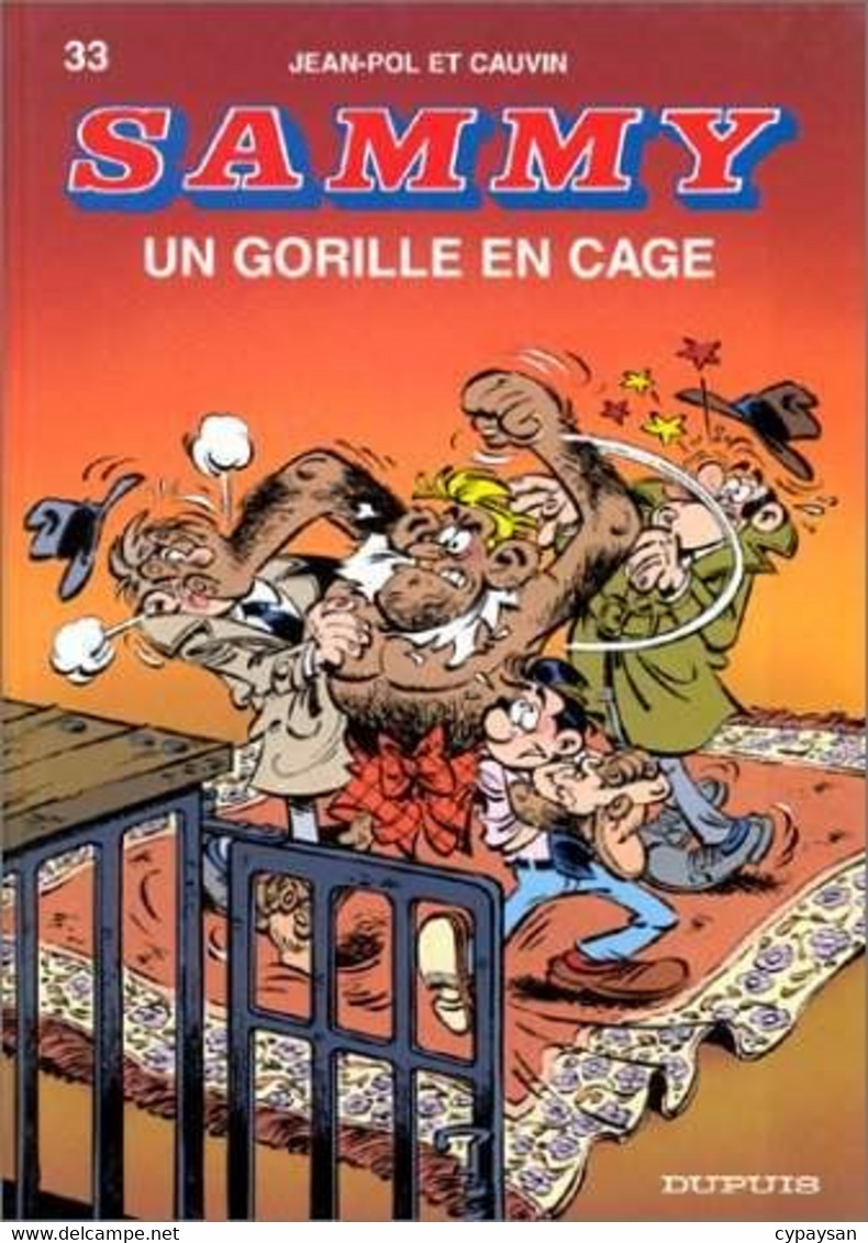 Sammy 33 Un Gorille En Cage EO BE Dupuis 03/1997 Cauvin Jean-Pol (BI6) - Sammy
