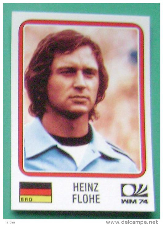 HEINZ FLOHE GERMANY 1974 #72 PANINI FIFA WORLD CUP STORY STICKER SOCCER FUSSBALL FOOTBALL - Englische Ausgabe