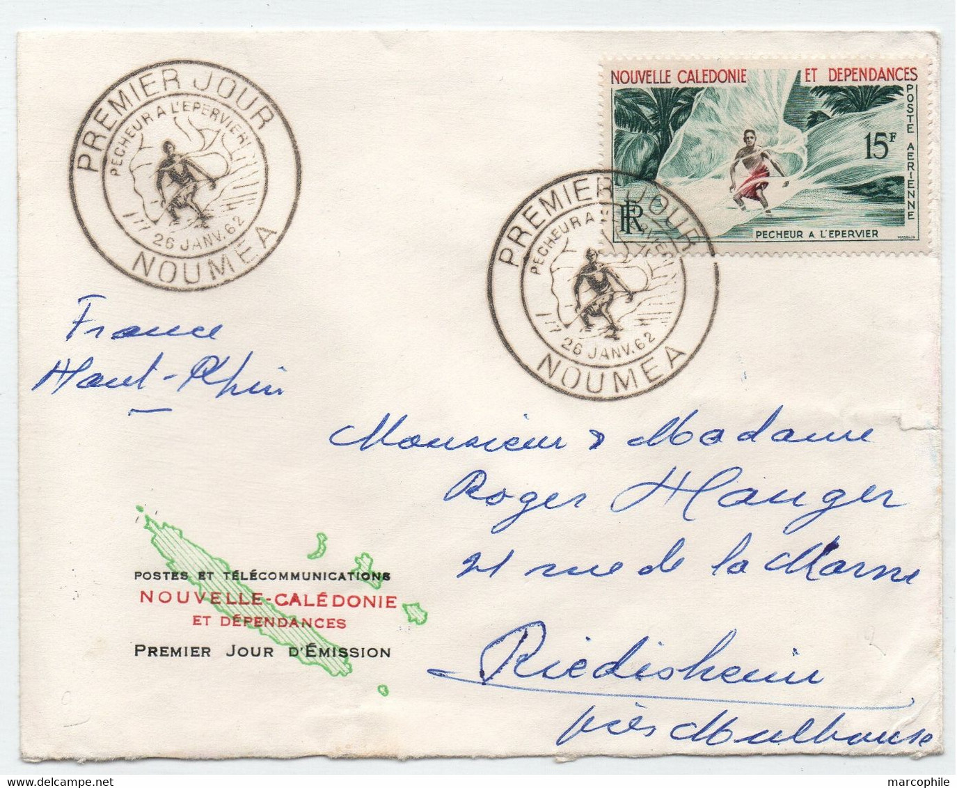 NOUVELLE CALEDONIE -  PECHE A L'EPERVIER - NOUMEA / 1962  PA67 SUR ENVELOPPE FDC VOYAGEE POUR L'ALSACE (ref LE4742) - Cartas & Documentos