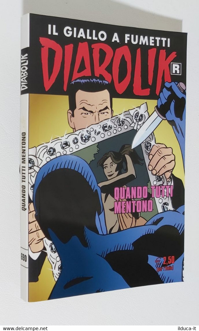 I105048 Diabolik Nr 690 - Prima Ristampa - Quando Tutti Mentono - Diabolik