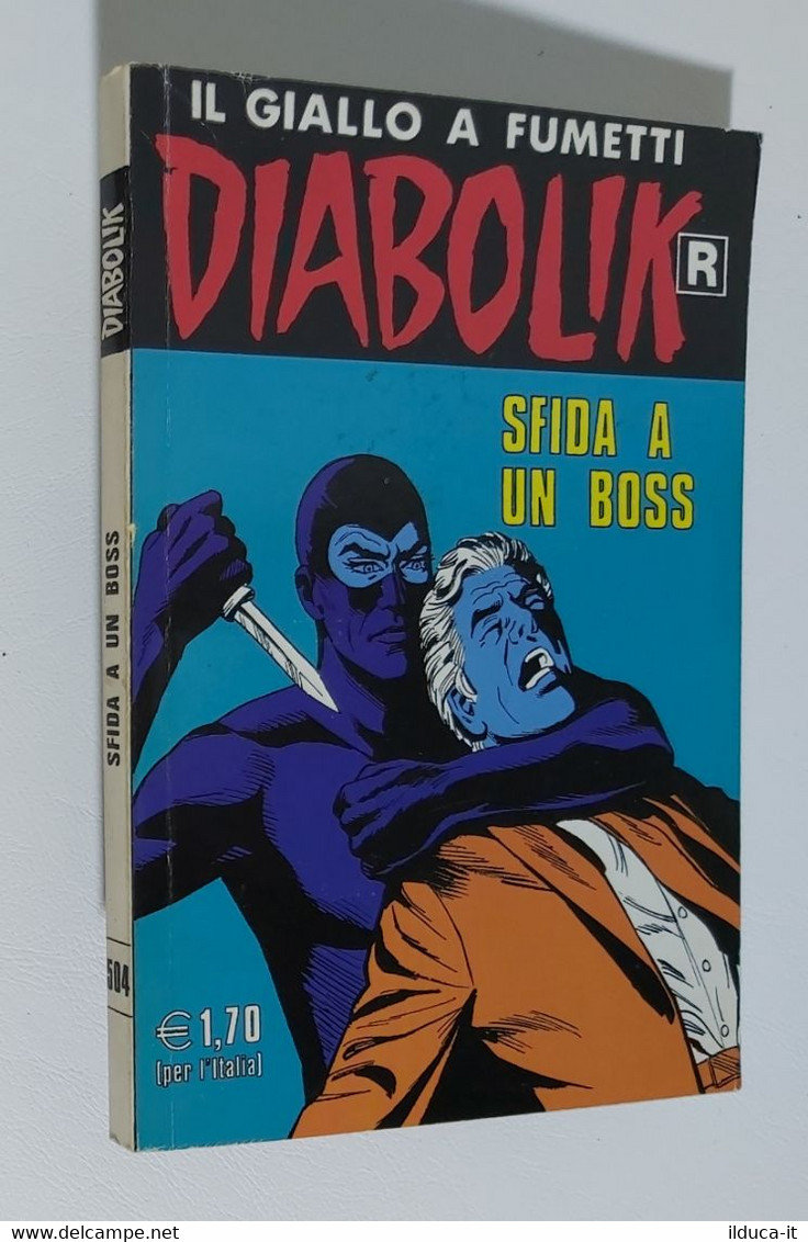 I105056 Diabolik Nr 504 - Prima Ristampa - Sfida A Un Boss - Diabolik