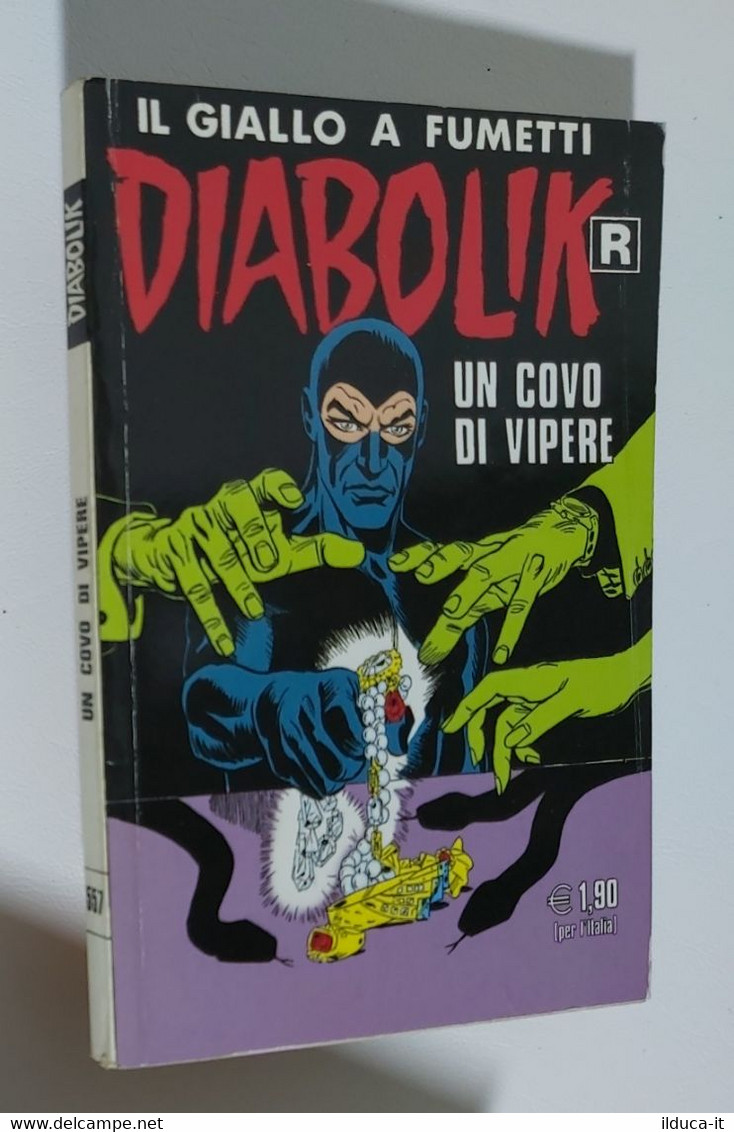 I105061 Diabolik Nr 557 - Prima Ristampa - Un Covo Di Vipere - Diabolik