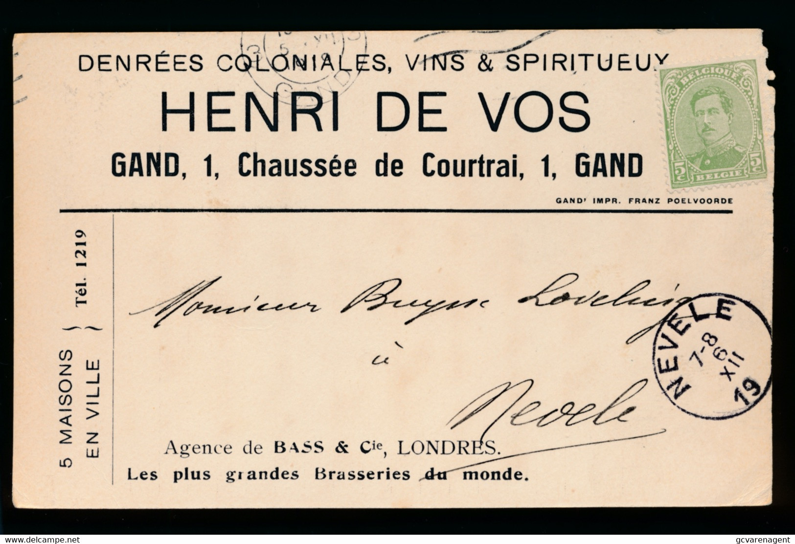 GENT  VINS & SPIRITUEUX - HENRI DE VOS - CHAUSSE DE COUTRAI 1 GAND ( AAN BUYSSE LOVELING )    2 SCANS - Nevele