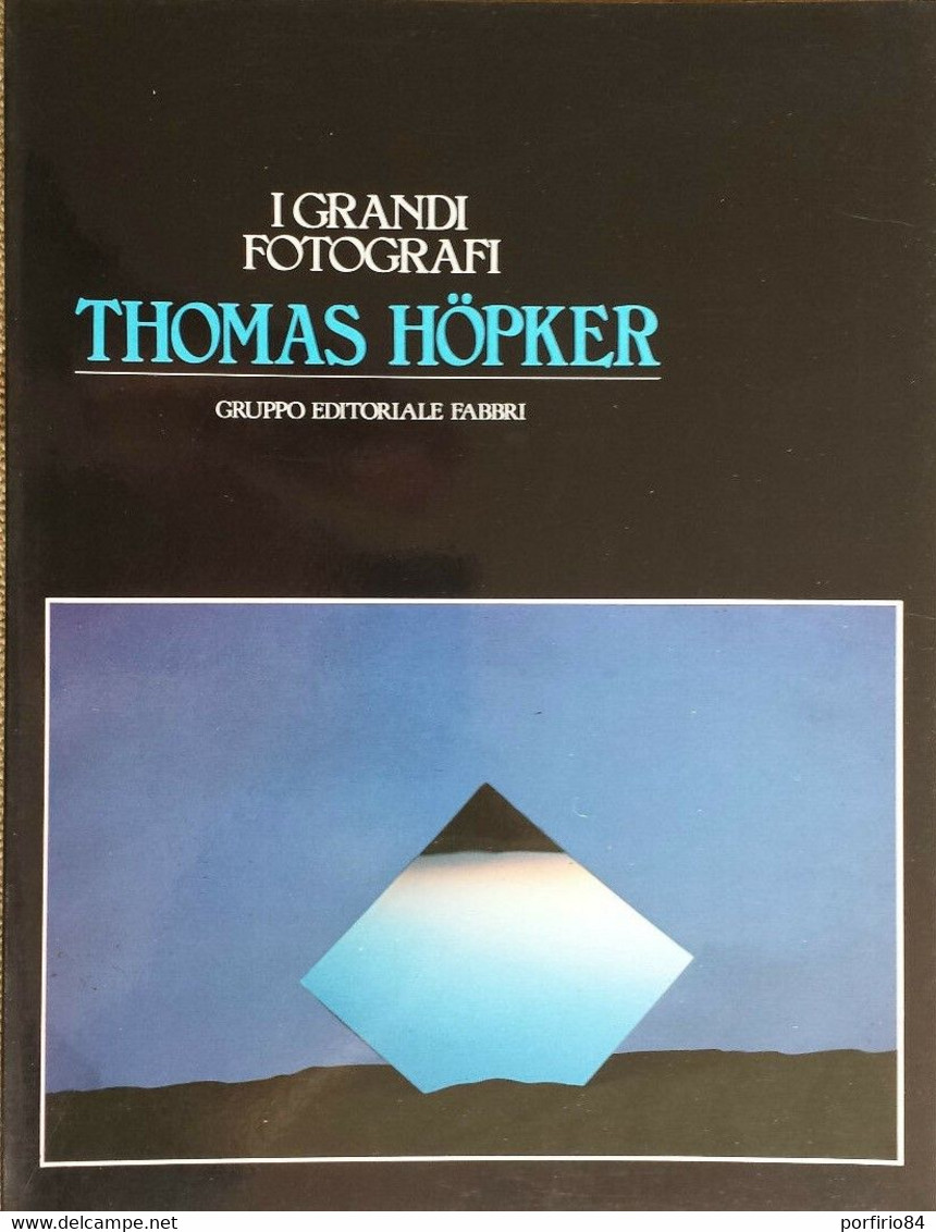 I GRANDI FOTOGRAFI - THOMAS HOPKER - GRUPPO EDITORIALE FABBRI 1982 - Pictures